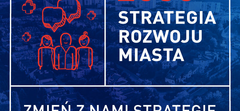 “Gdańsk 2030 Plus Strategia Rozwoju Miasta” – ankieta i warsztaty dla mieszkańców