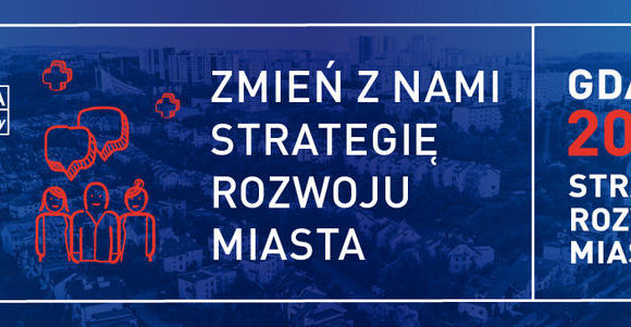 Konsultacje społeczne projektu zmian Strategii Rozwoju Miasta