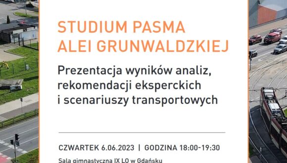 Warsztaty transportowe – Pasmo Alei Grunwaldzkiej 6 czerwca 2023 r.