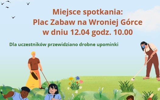 Zapraszamy na wspólne sprzątanie Wroniej Górki 12 kwietnia 2025 r. Zapraszamy na wspólne sprzątanie Wroniej Górki 12 kwietnia 2025 r.