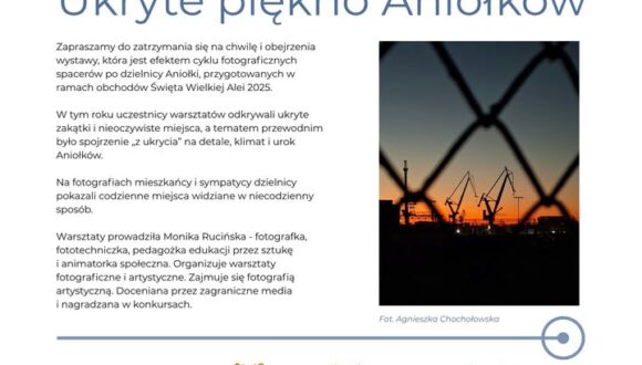 Wystawa fotograficzna na Aniołkach edycja 2025 Wystawa fotograficzna na Aniołkach edycja 2025