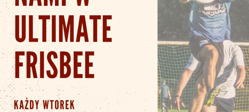 “Zagraj z nami w Ultimate Frisbee” na Aniołkach