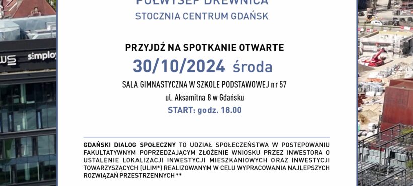 II spotkanie informacyjne w ramach Gdańskiego Dialogu Społecznego Młode Miasto 30 października 2024 r.